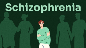 SCHIZOPHRENIA