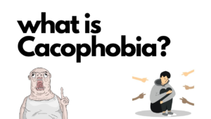 CACOPHOBIA
