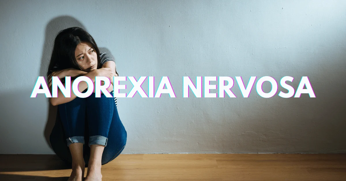 ANOREXIA NERVOSA