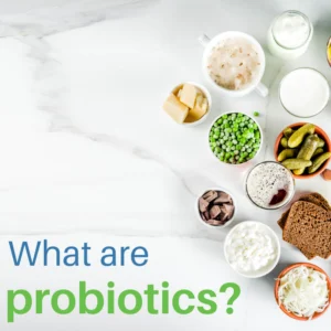 Probiotics