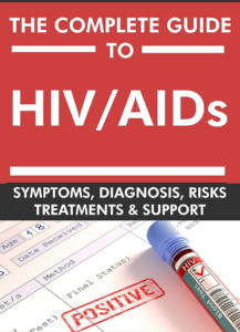 The Complete Guide to Understanding HIV