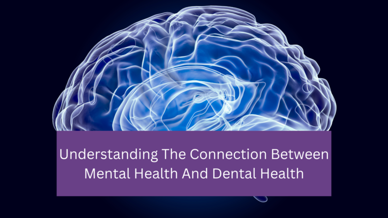 mental health and dental health